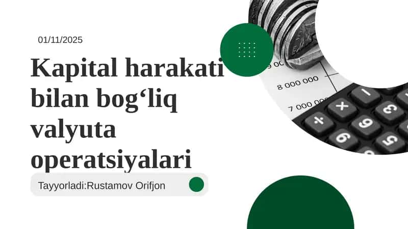 Kapital harakat ibilan bog‘liq valyuta operatsiyalari