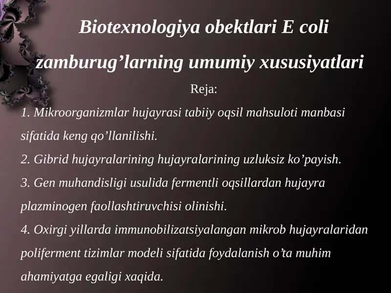 Biotexnologiyaobektlari E coli zamburug’larning umumiy xususiyatlari