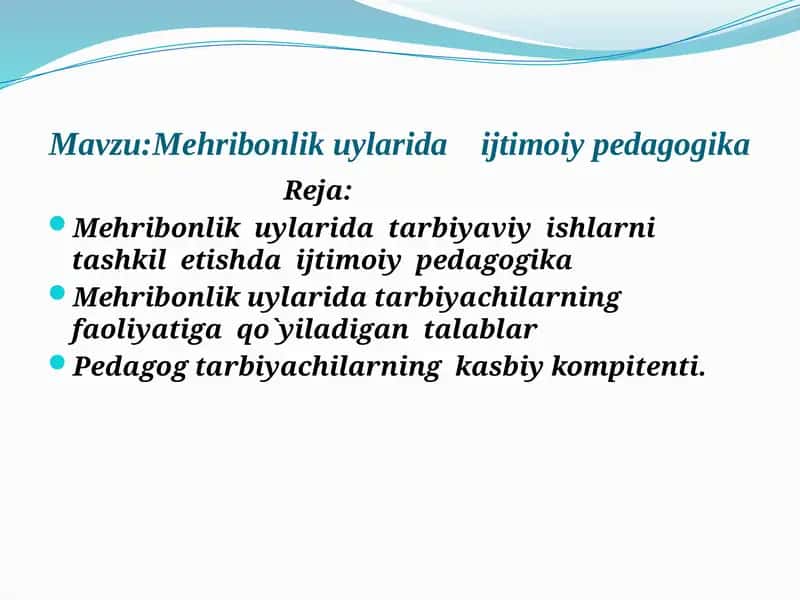 Mehribonlik uylarida ijtimoiy pedagogika