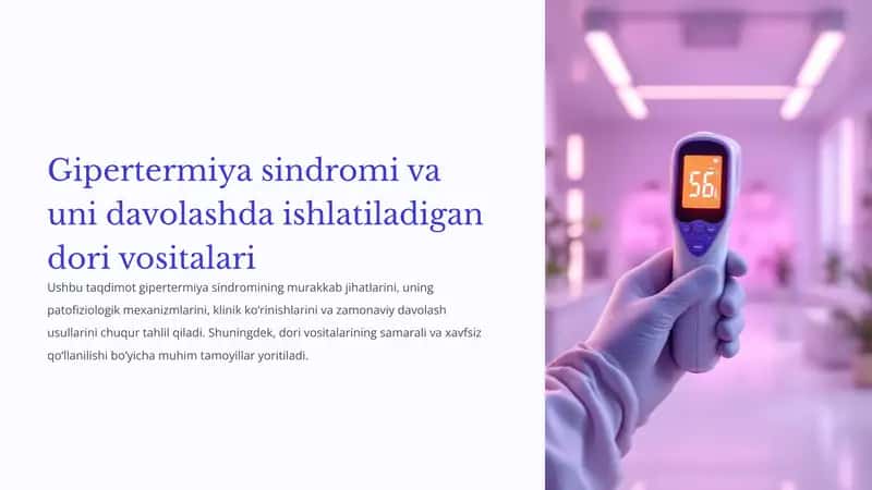 Gipertermiya sindromi va uni davolashda ishlatiladigan dori vositalari