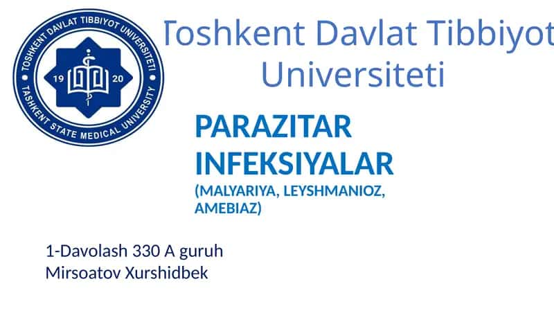 Parazitar infeksiyalar (malyariya, leyshmanioz, amebiaz)