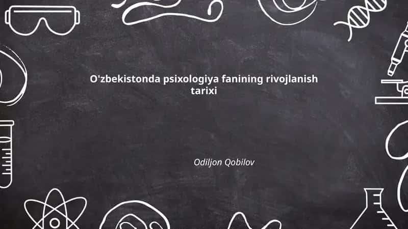O'zbekistonda psixologiya fanining rivojlanish tarixi