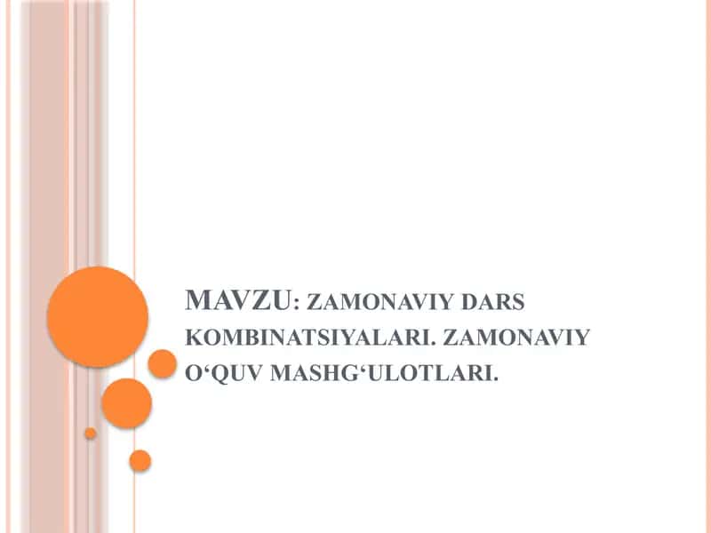 Zamonaviy dars kombinatsiyalari va zamonaviy o'quv mashg'ulotlari