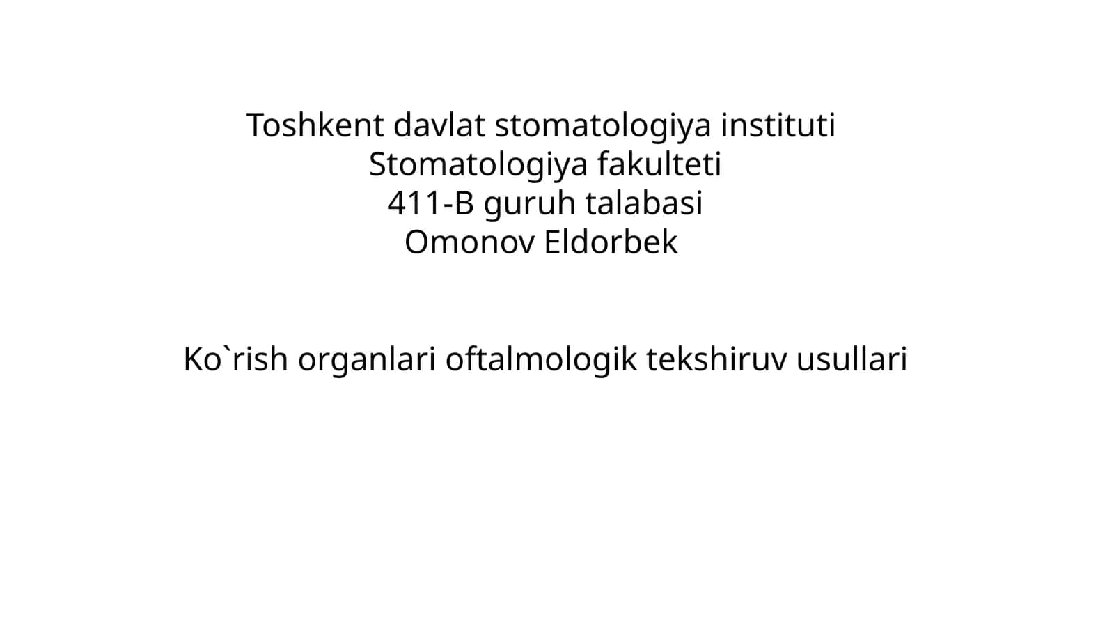 Ko`rish organlari ofthalmologik tekshiruvi sullari