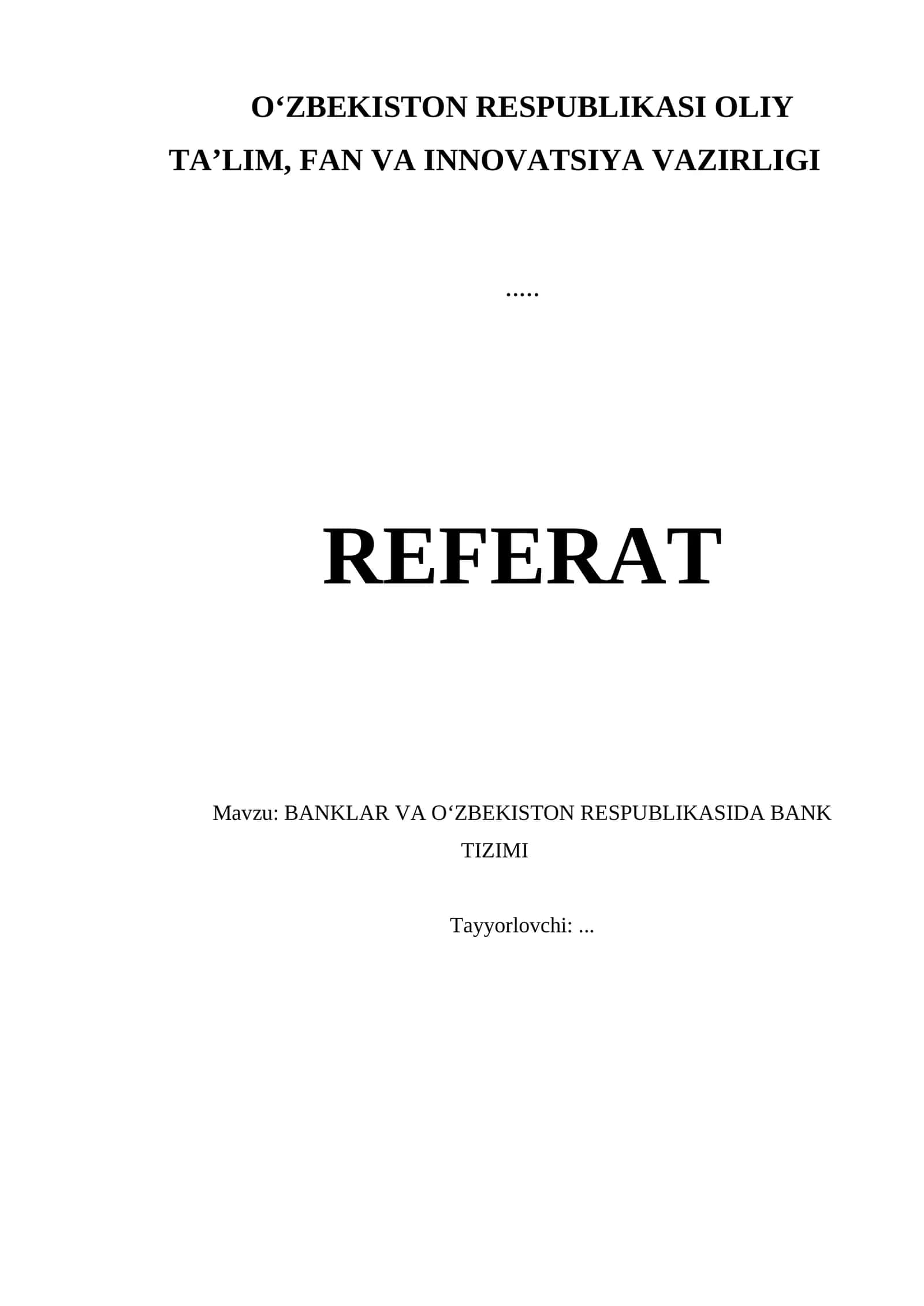 BANKLAR VA O‘ZBEKISTON RESPUBLIKASIDA BANK TIZIMI