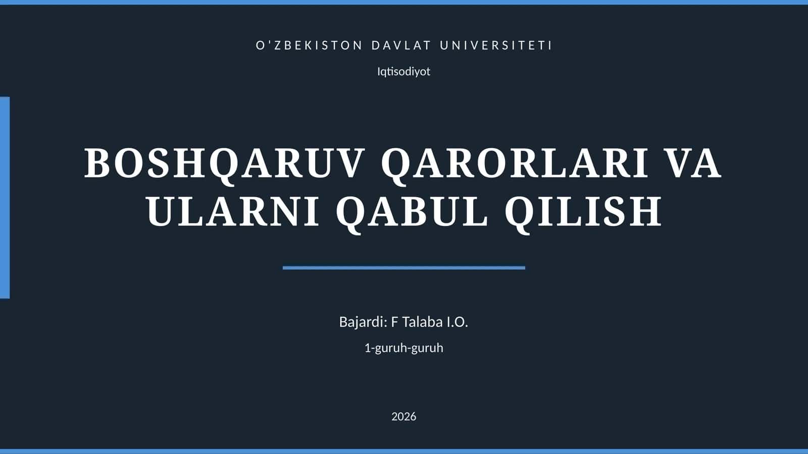 BOSHQARUV QARORLARI VA ULARNI QABUL QILISH