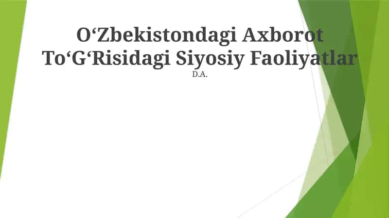 Oʻzbekistondagi Axborot ToʻGʻRisidagi Siyosiy Faoliyatlar