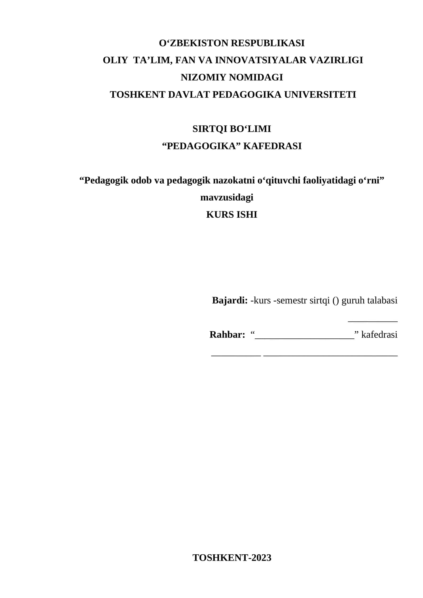“Pedagogik odob va pedagogik nazokatni o‘qituvchi faoliyatidagi o‘rni” KURS ISHI