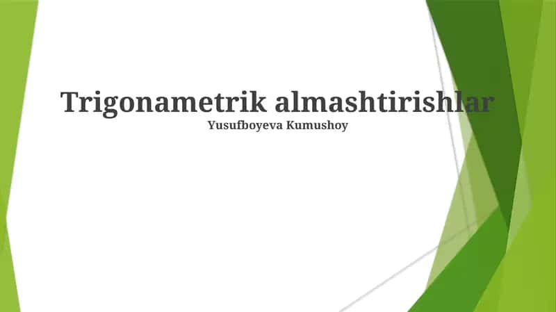 Trigonametrik almashtirishlar