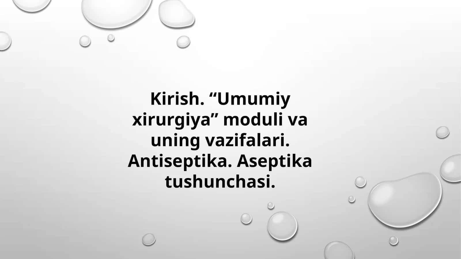 Umumiy Xirurgiya: Kirish, Antiseptika va Aseptika | Tibbiyot Talabalari uchun PPT