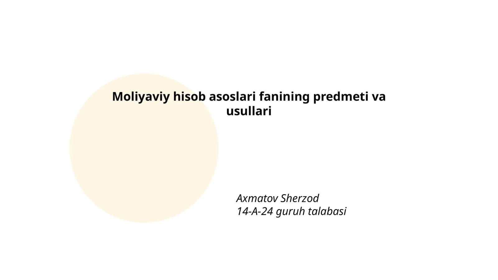 Moliyaviy hisob asoslari fanining predmeti va usullari