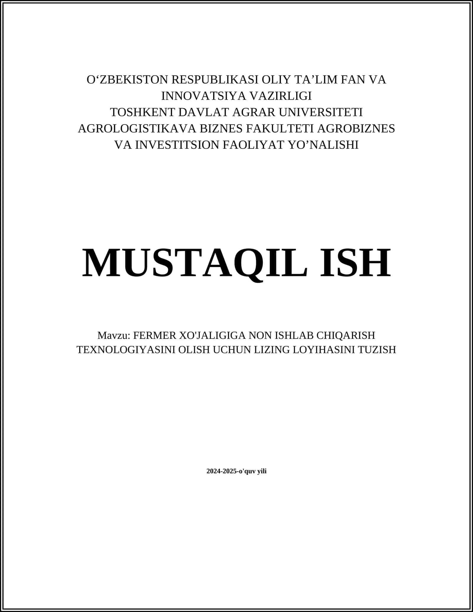 FERMER XO'JALIGIGA NON ISHLAB CHIQARISH TEXNOLOGIYASINI OLISH UCHUN LIZING LOYIHASINI TUZISH