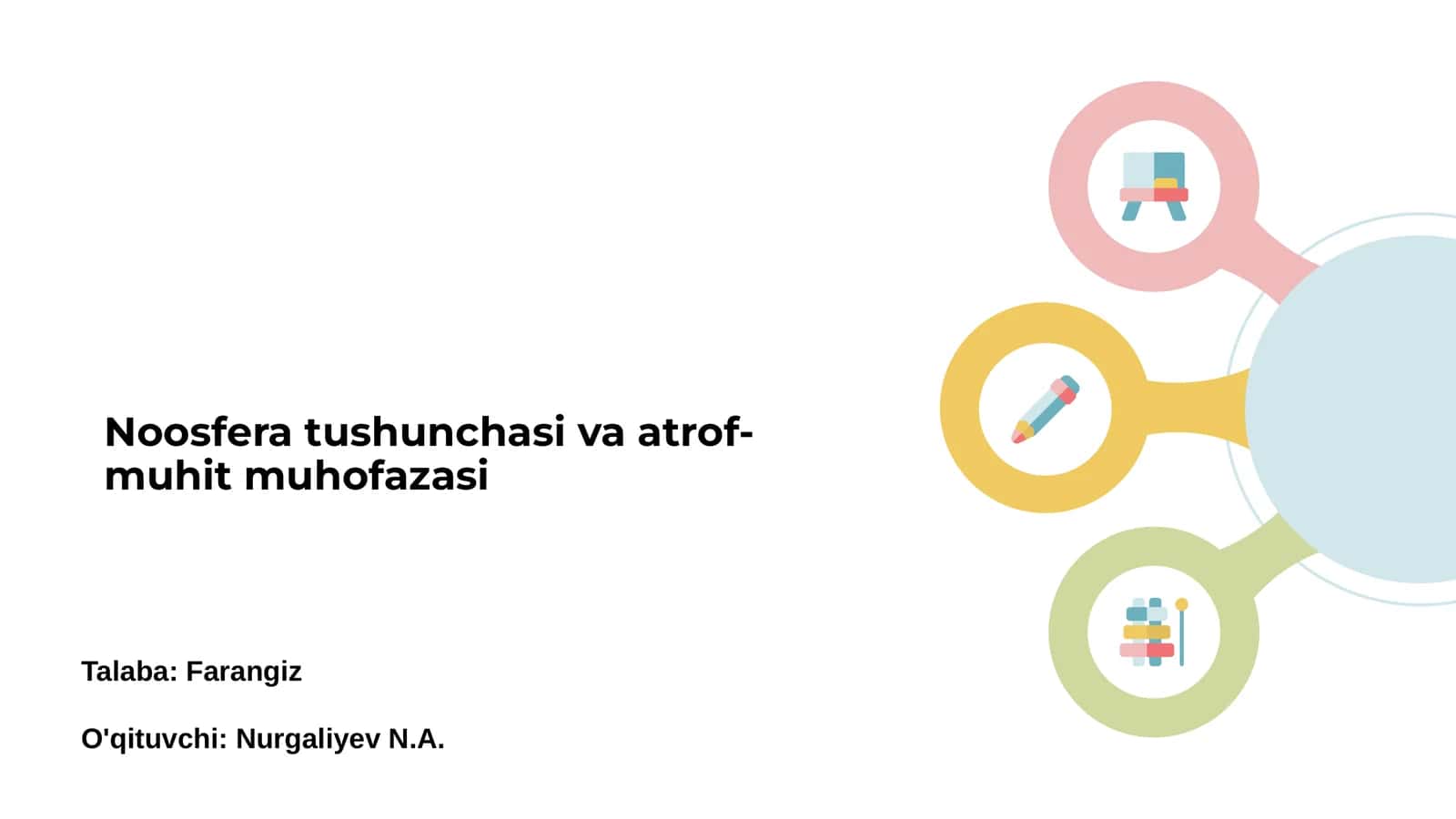 Noosfera tushunchasi va atrof-muhit muhofazasi