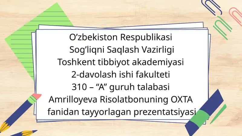 Amrilloyeva Risolatbonuning OXTA fanidan tayyorlagan prezentatsiyasi