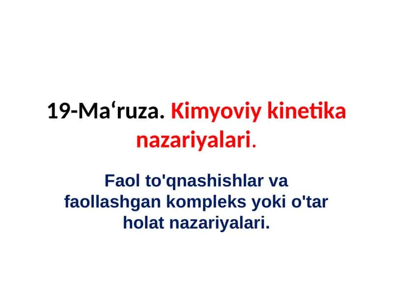 Kimyoviy kinetika nazariyalari