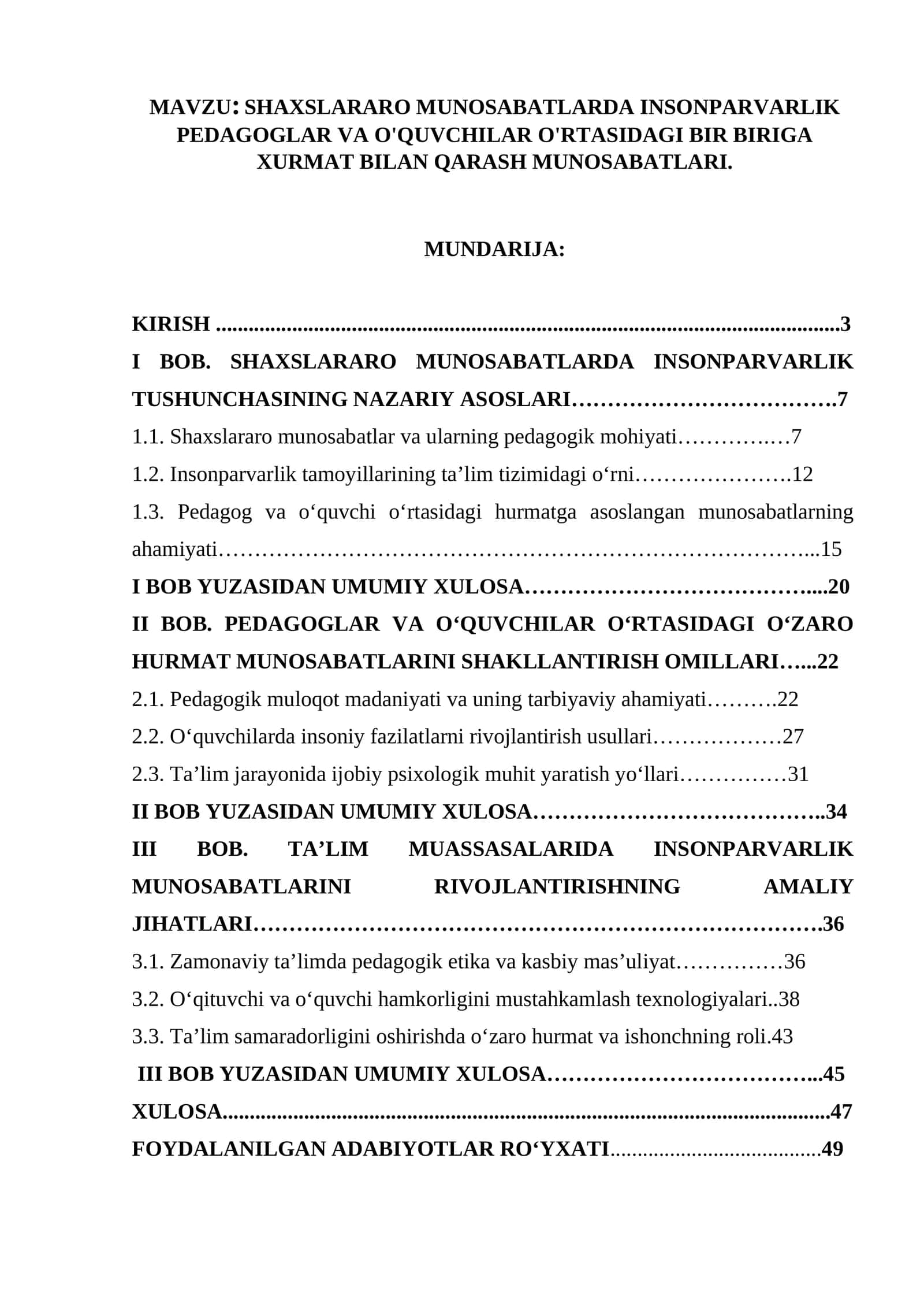 SHAXSLARARO MUNOSABATLARDA INSONPARVARLIK PEDAGOGLAR VA O'QUVCHILAR O'RTASIDAGI BIR BIRIGA XURMAT BILAN QARASH MUNOSABATLARI.
