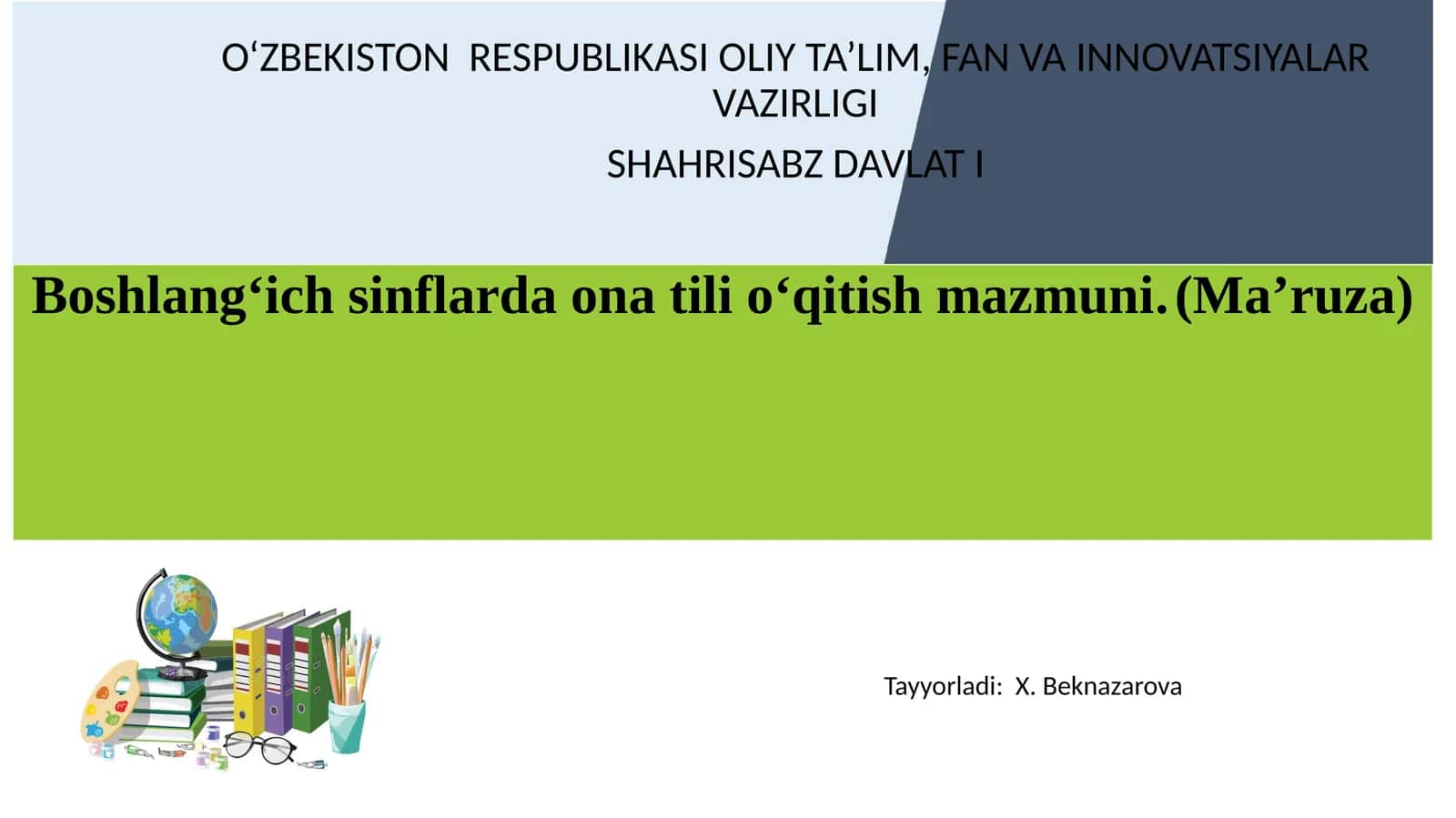 Boshlang‘ich sinflarda ona tili o‘qitish mazmuni. (Ma’ruza)
