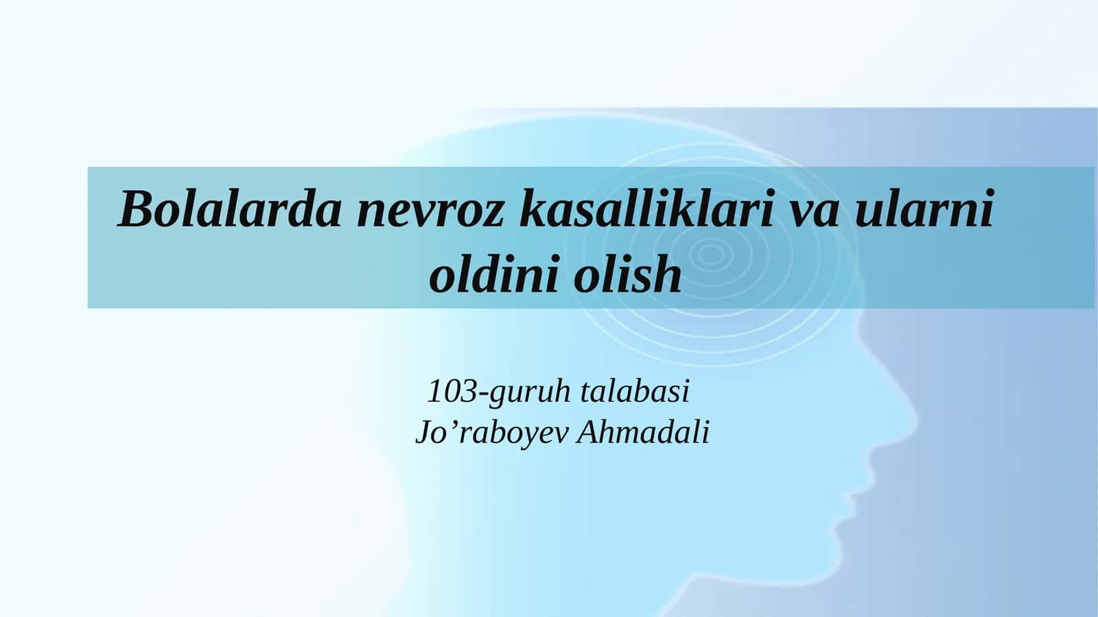 Bolalarda nevroz kasalliklari va ularni oldini olish