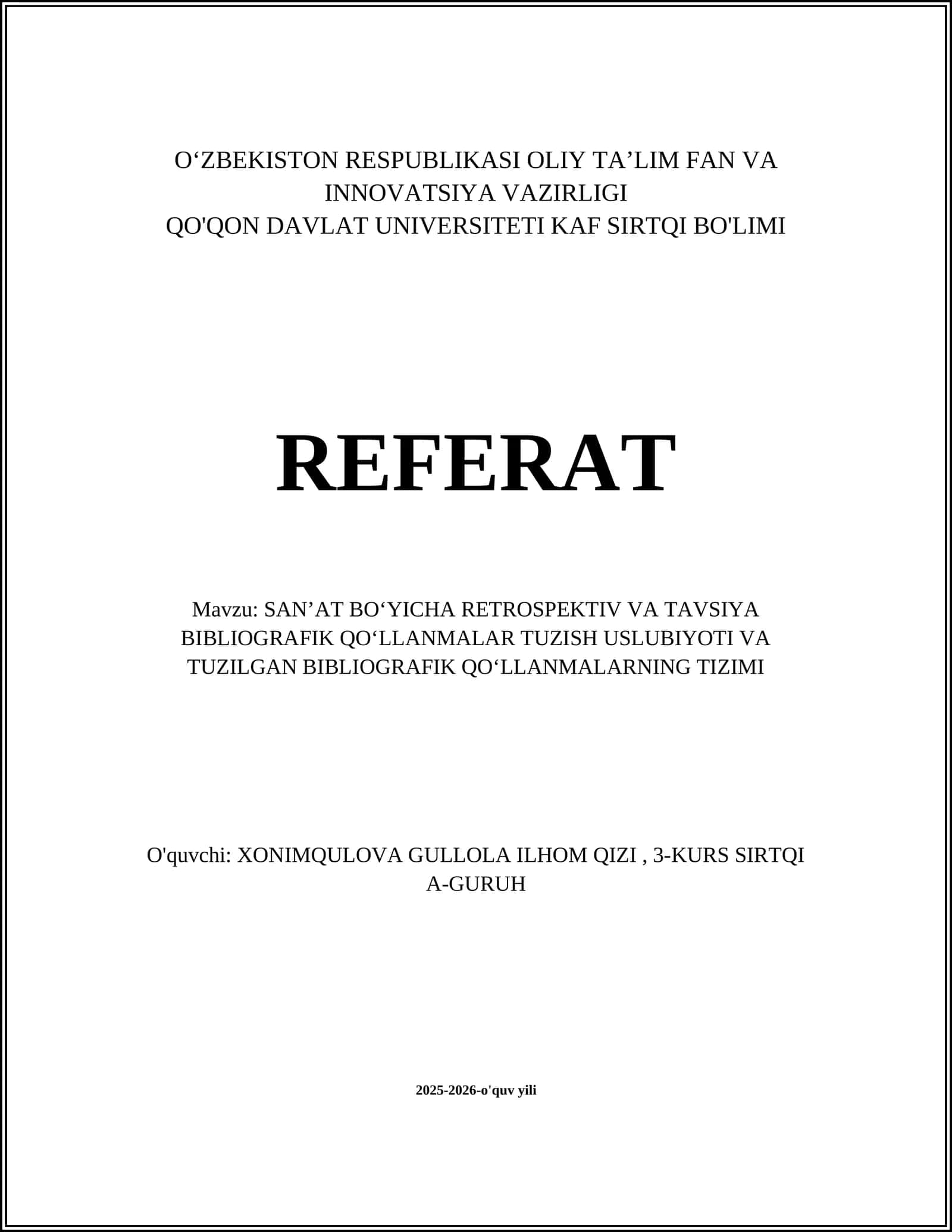 SAN’AT BO‘YICHA RETROSPEKTIV VA TAVSIYA BIBLIOGRAFIK QO‘LLANMALAR TUZISH USLUBIYOTI VA TUZILGAN BIBLIOGRAFIK QO‘LLANMALARNING TIZIMI