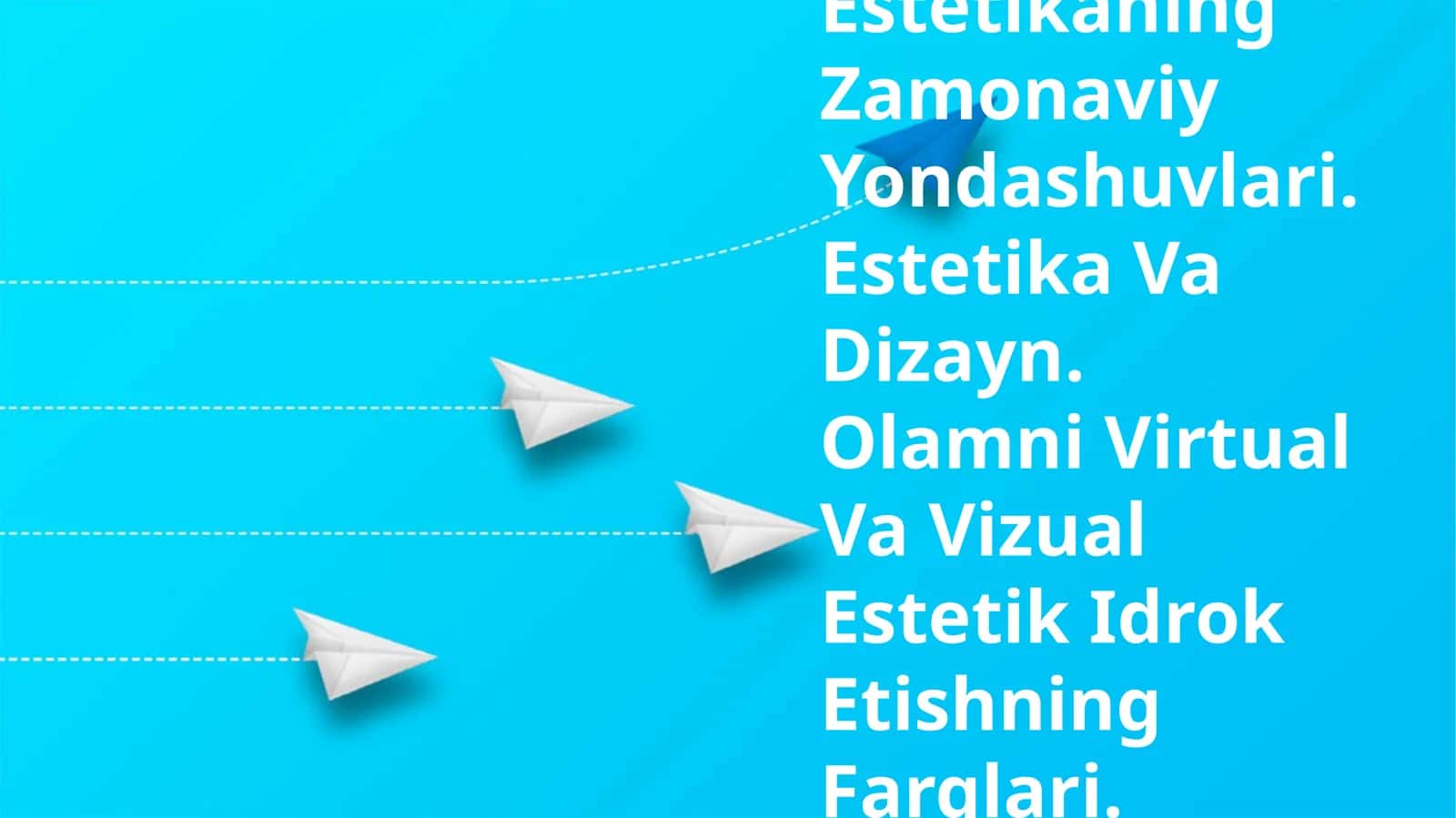 Estetikaning Zamonaviy Yondashuvlari