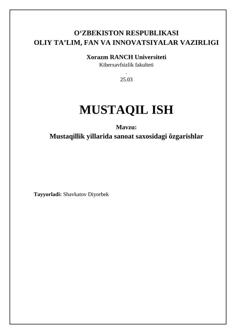 Mustaqillik yillarida sanoat saxosidagi ôzgarishlar