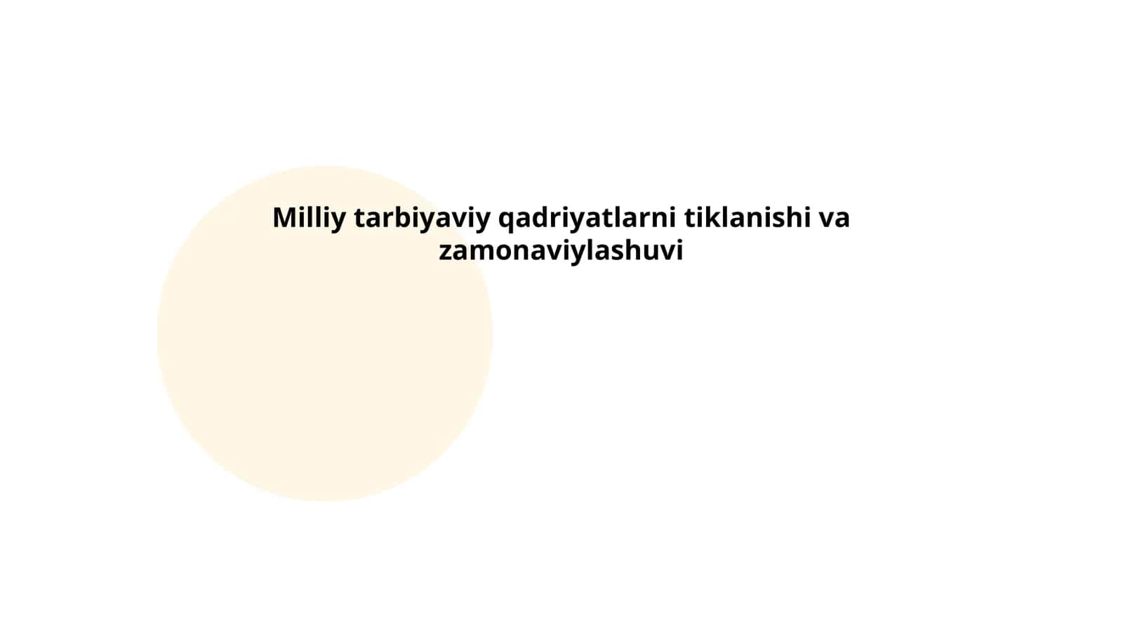 Milliy tarbiyaviy qadriyatlarni tiklanishi va zamonaviylashuvi