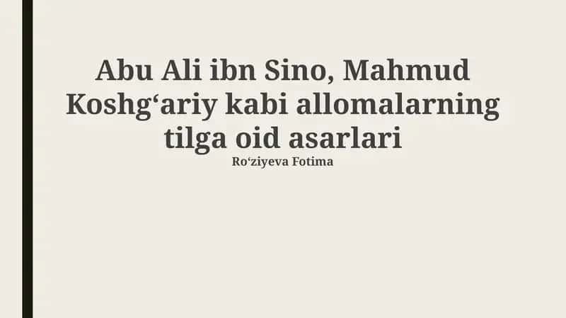 Ibn Sino va Koshgʻariyning tilshunoslik asarlari
