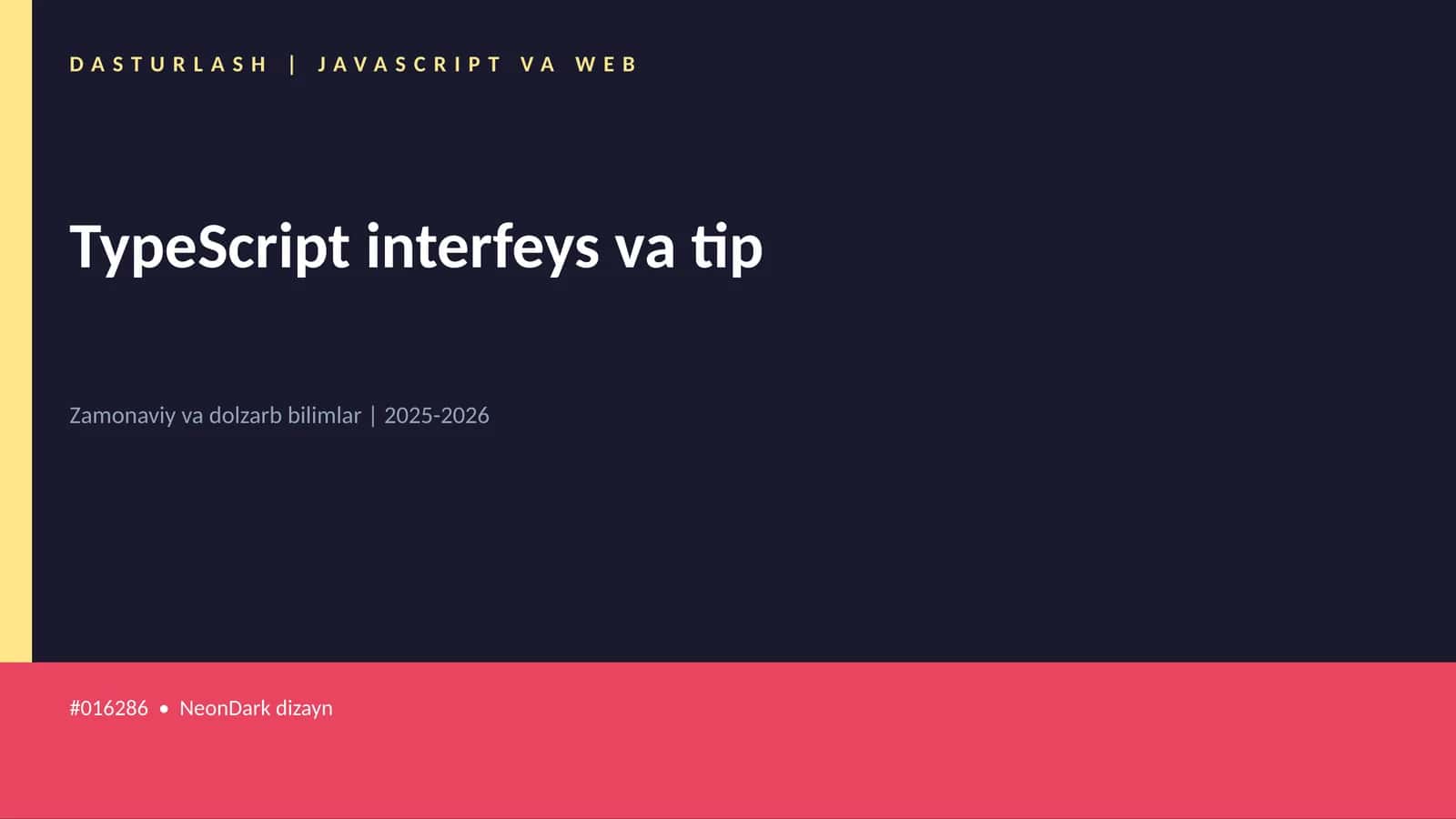 Mavzuga Kirish — TypeScript interfeys va tip