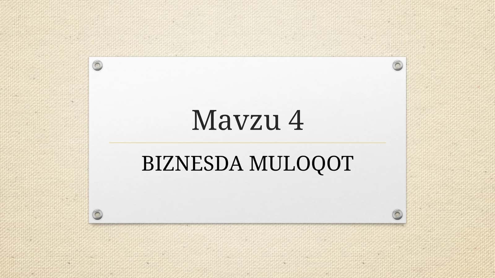 BIZNESDA MULOQOT