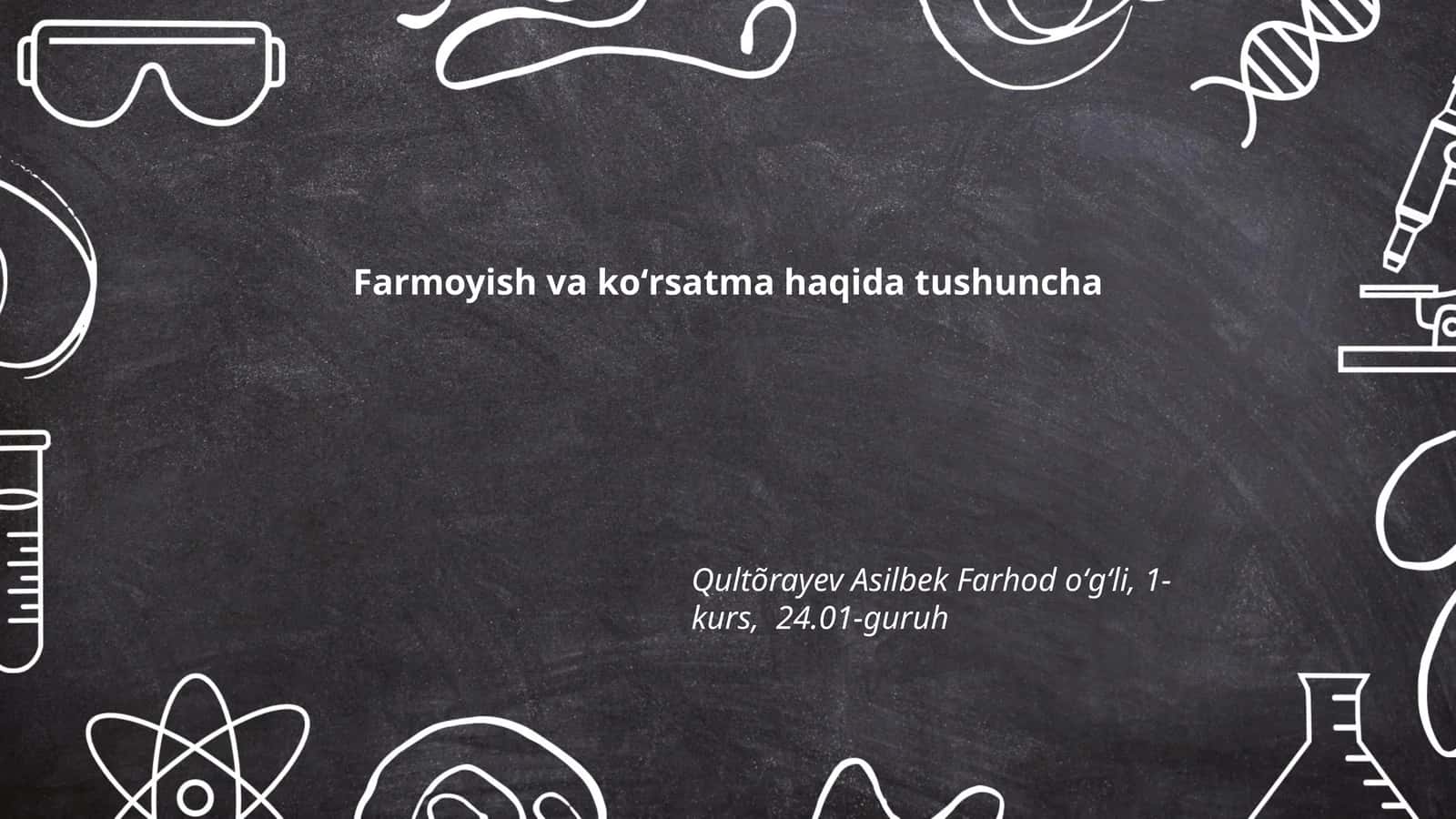 Farmoyish va koʻrsatma haqida tushuncha