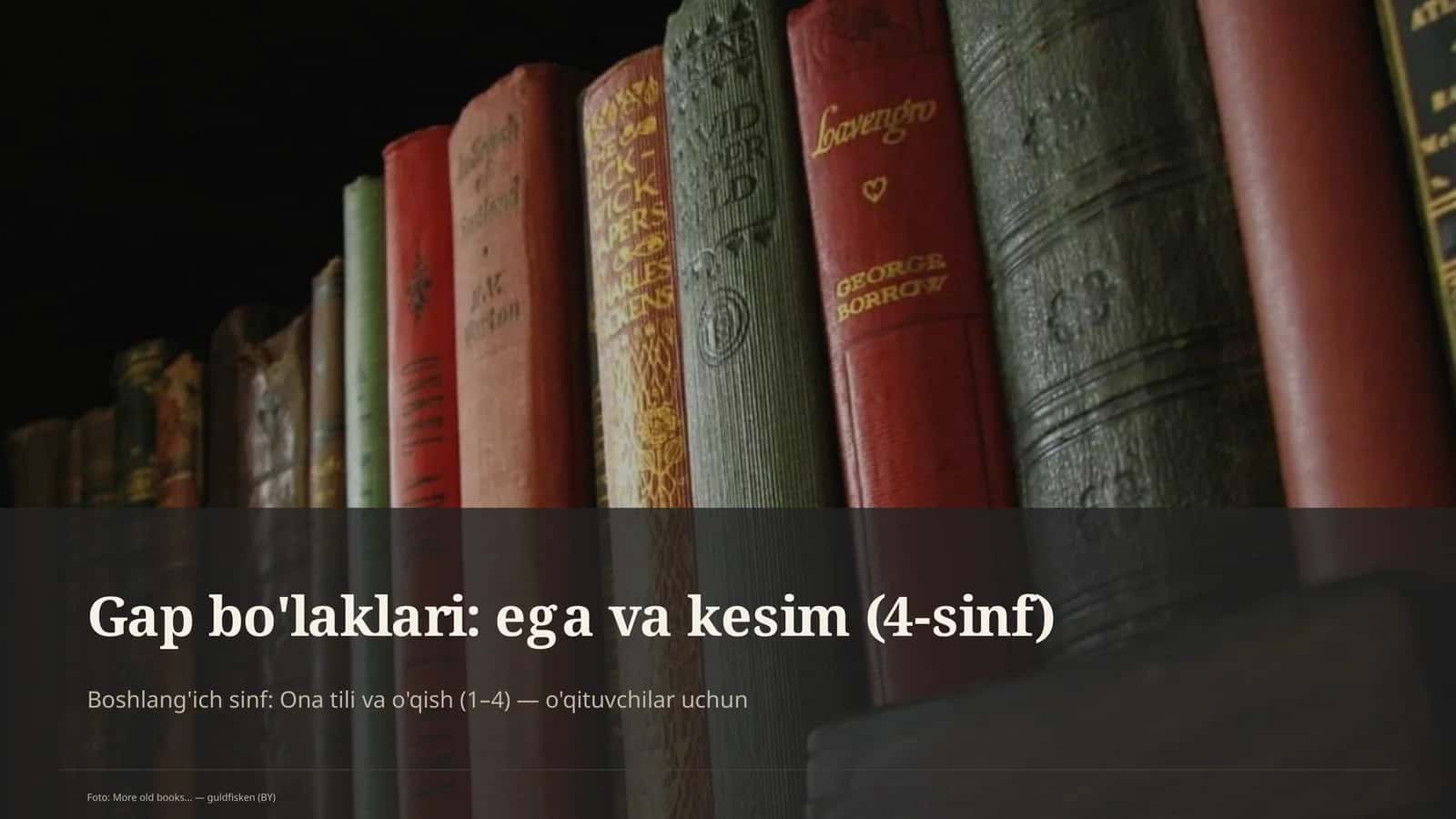 Gap bo'laklari: ega va kesim (4-sinf)
