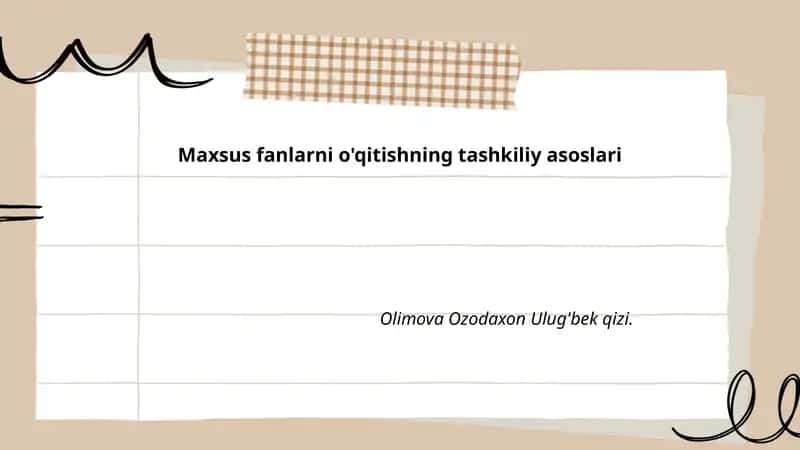 Maxsus fanlarni o'qitishning tashkiliy asoslari