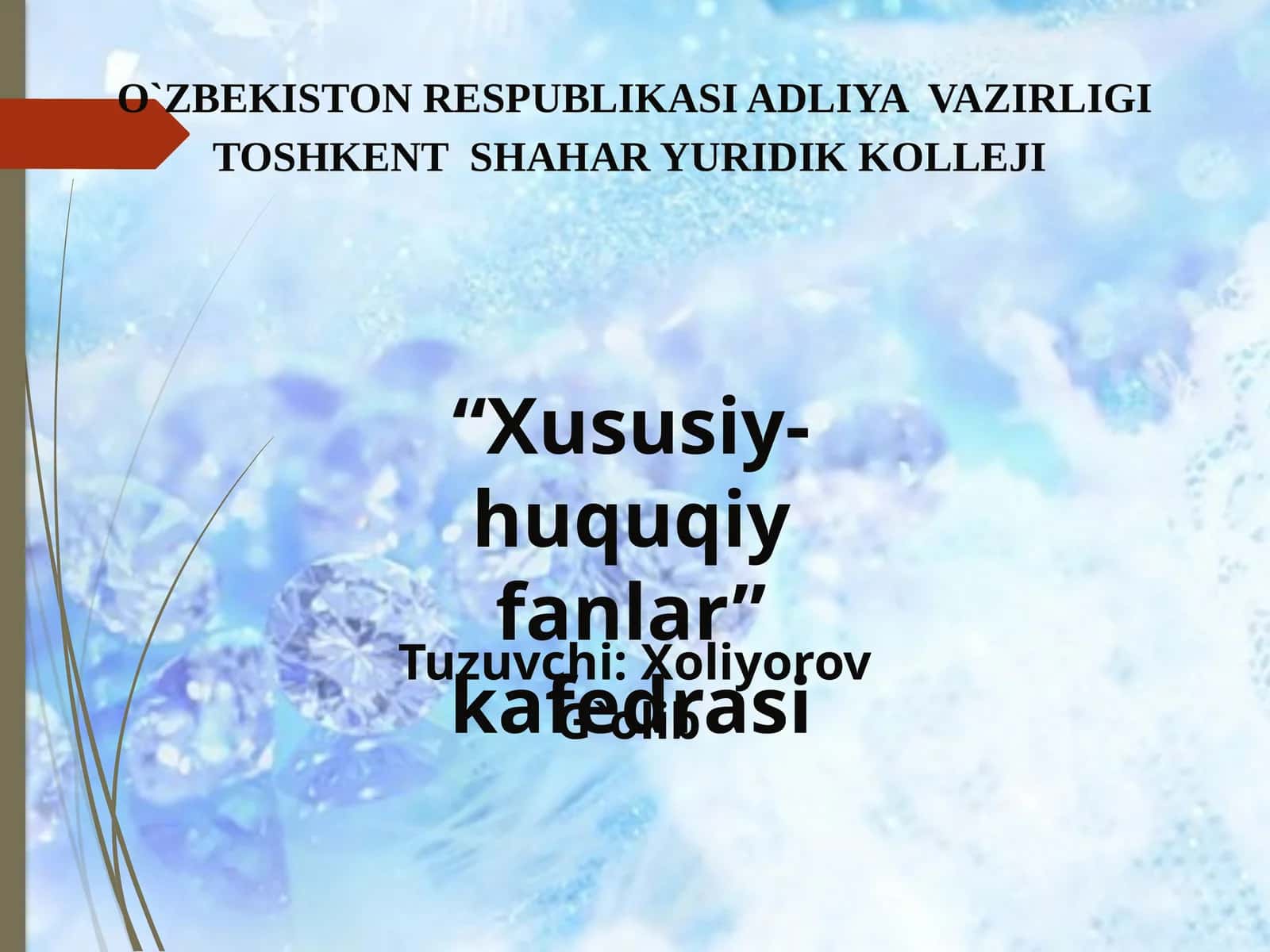 HAKAMLIK SUDI HUJJATLARINING MAZMUNI