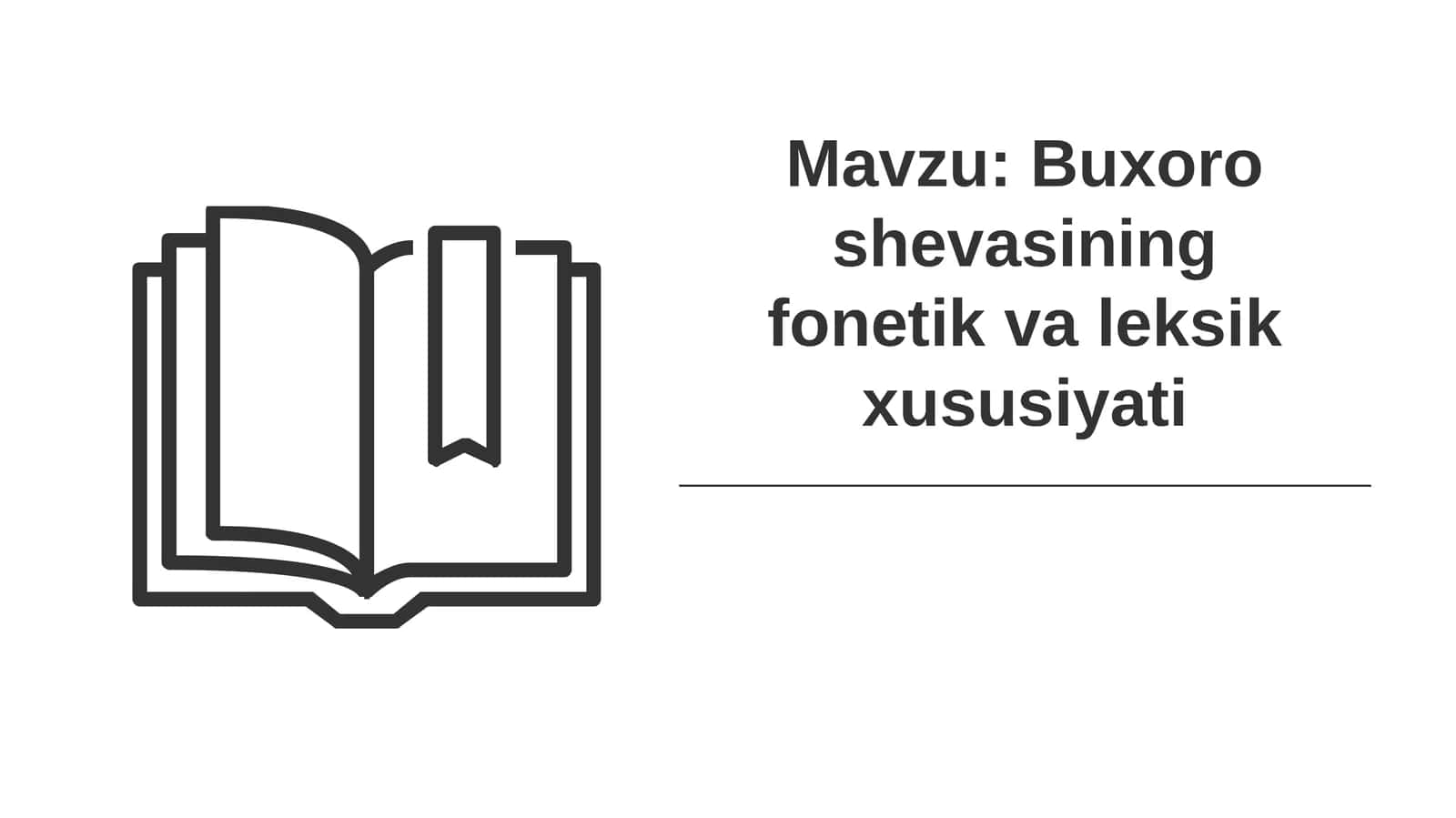 Buxoro shevasining fonetik va leksik xususiyati