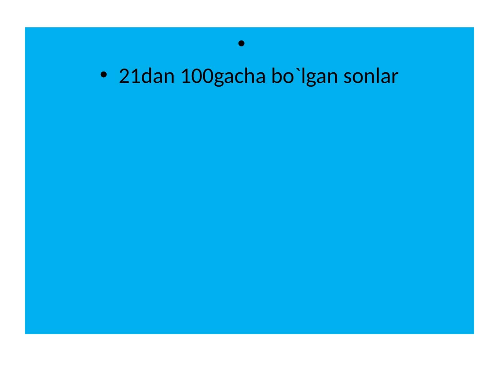21dan 100gacha bo`lgan sonlar