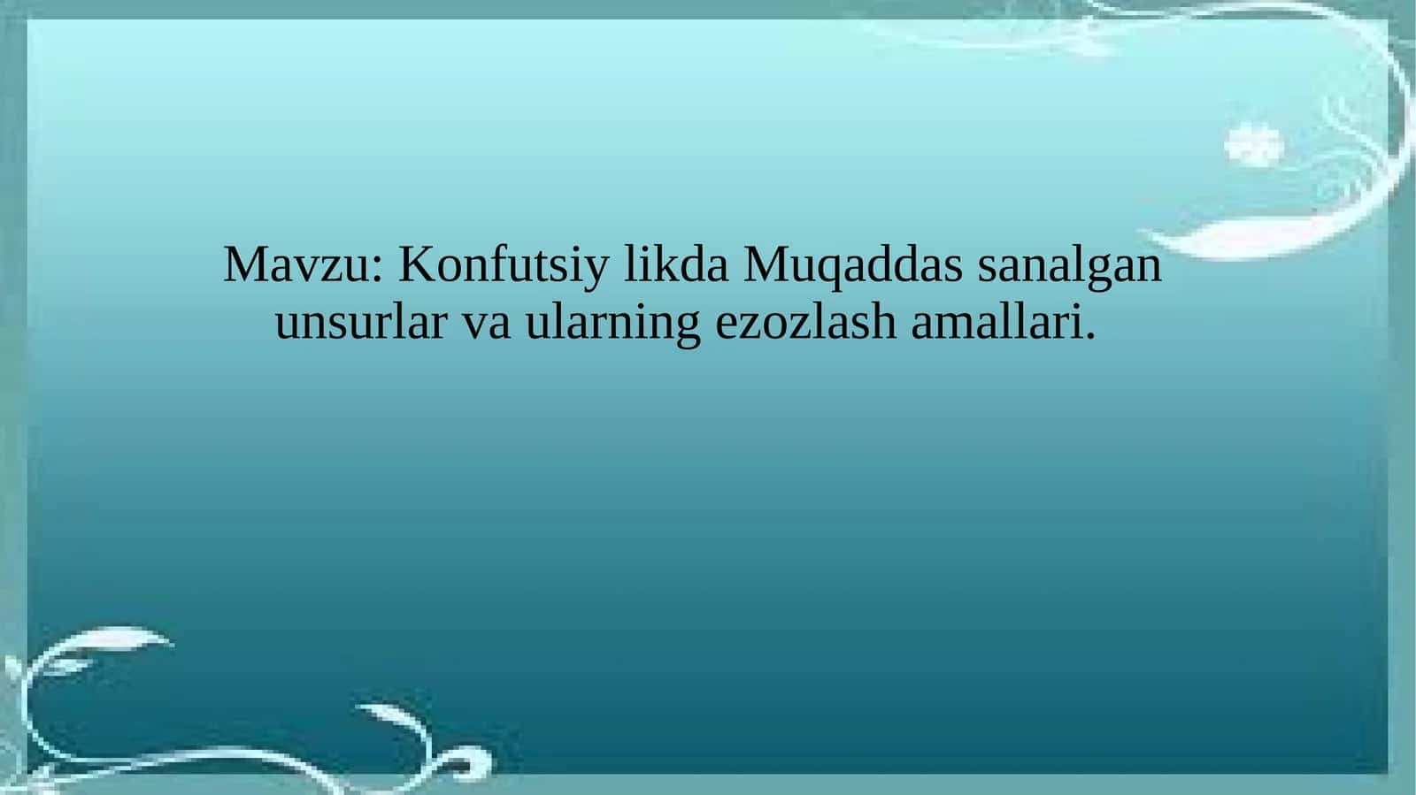 Konfutsiylikda Muqaddas Sunlar va Ular O'rtasidagi O'zlash Amallari