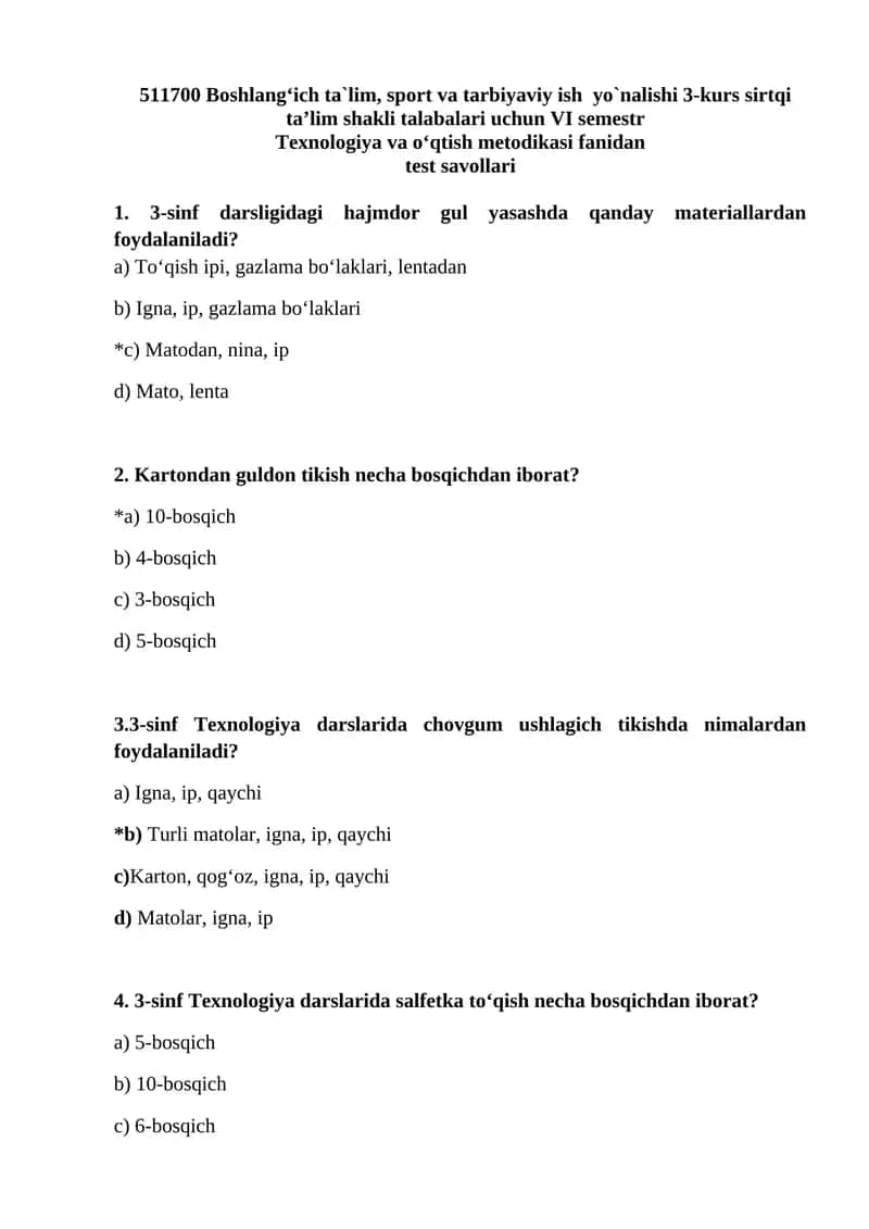 Boshlang‘ich ta`lim, sport va tarbiyaviy ish yo`nalishi 3-kurs sirtqi ta’lim shakli talabalari uchun VI semestr Texnologiya va o‘qtish metodikasi fanidan test savollari