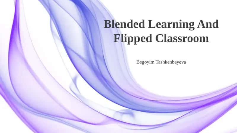Blended Learning And Flipped Classroom