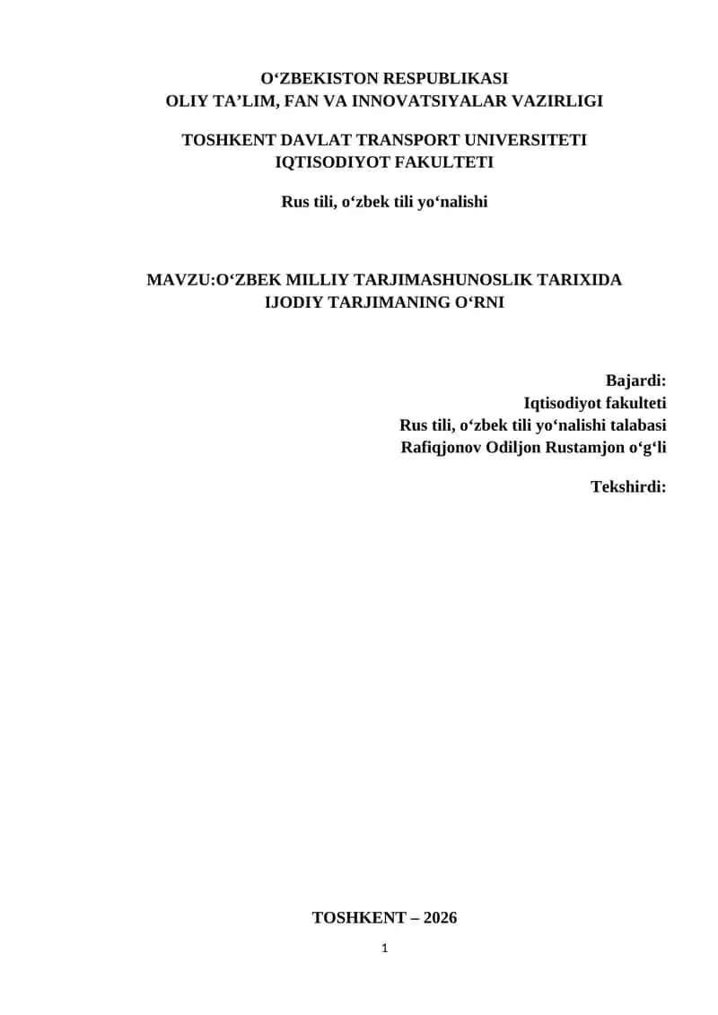 O‘ZBEK MILLIY TARJIMASHUNOSLIK TARIXIDA IJODIY TARJIMANING O‘RNI