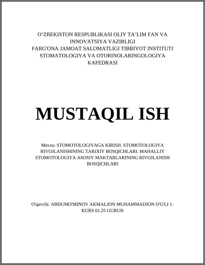 STOMOTOLOGIYAGA KIRISH. STOMOTOLOGIYA RIVOJLANISHINING TARIXIY BOSQICHLARI