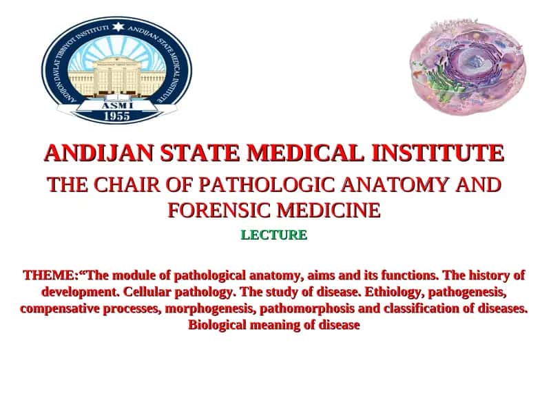 THE CHAIR OF PATHOLOGIC ANATOMY AND FORENSIC MEDICINE LECTURE