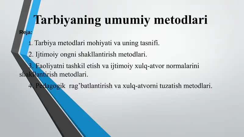 Tarbiyaning umumiy metodlari