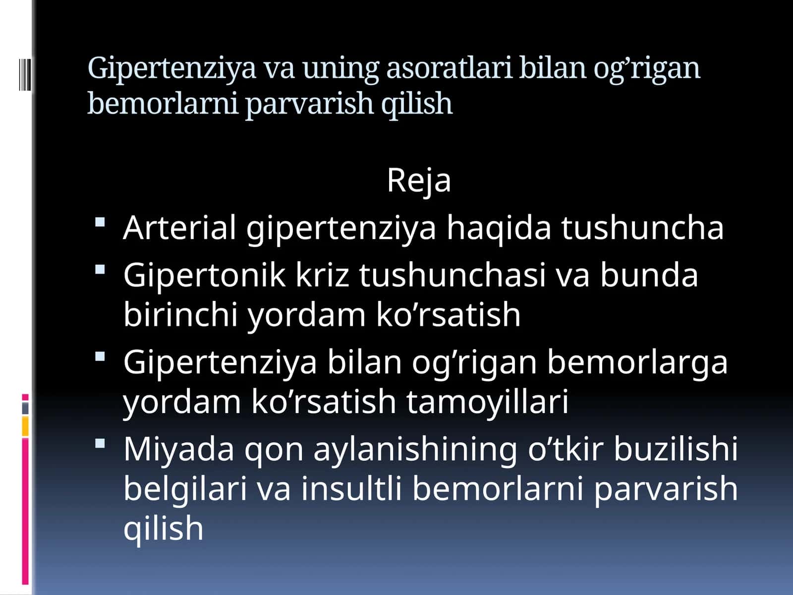 Gipertenziya va uning asoratlari bilan og’rigan bemorlarni parvarish qilish