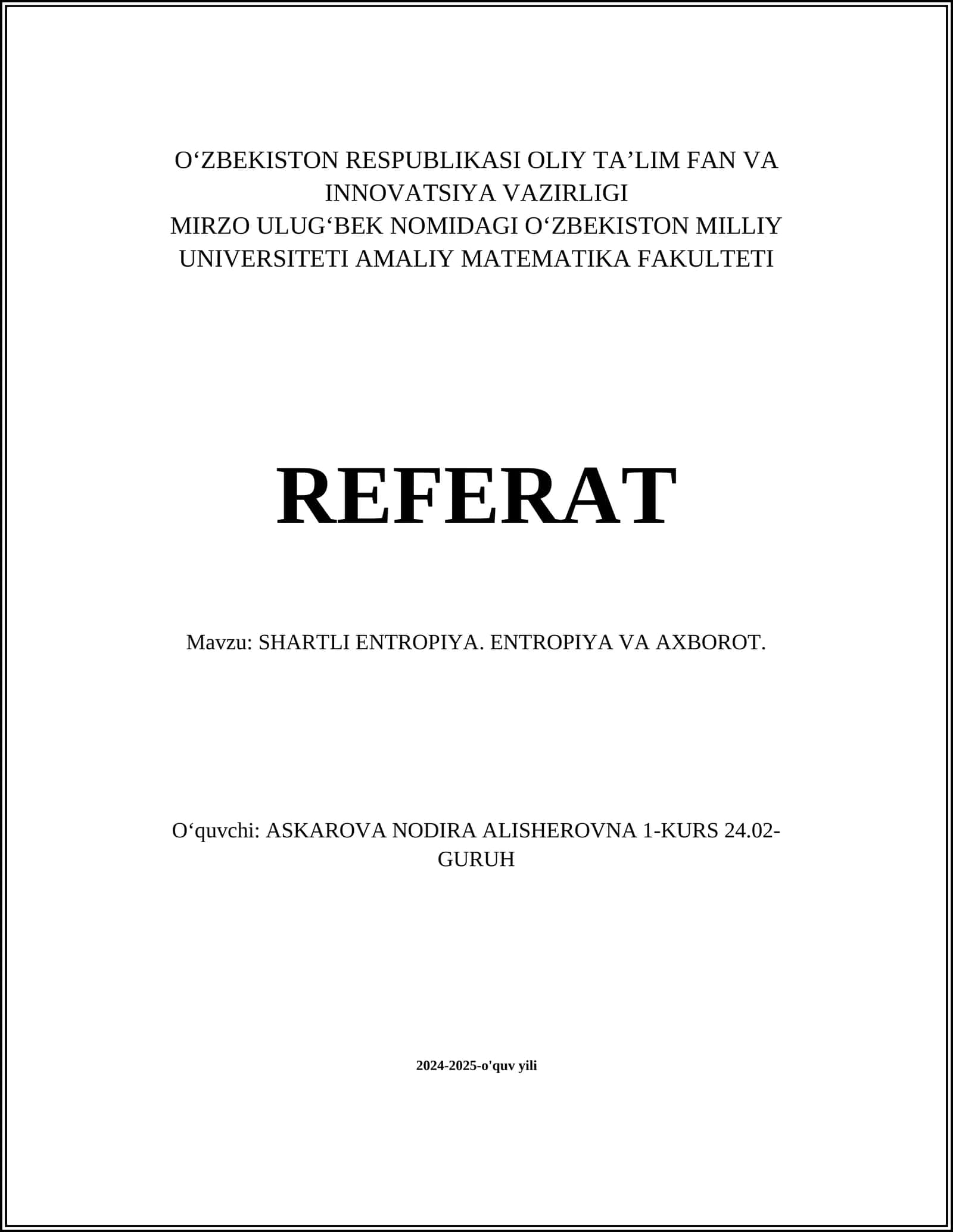 SHARTLI ENTROPIYA. ENTROPIYA VA AXBOROT
