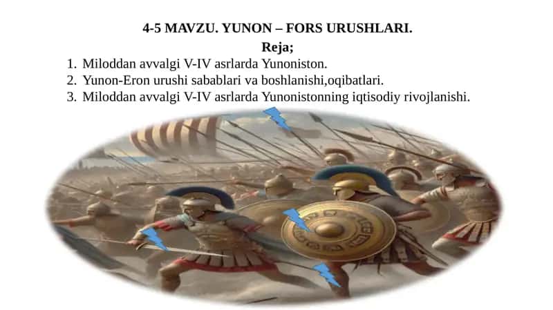 MAVZU. YUNON – FORS URUSHLARI