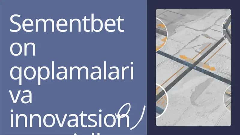 Sementbeton qoplamalari va innovatsion materiallar