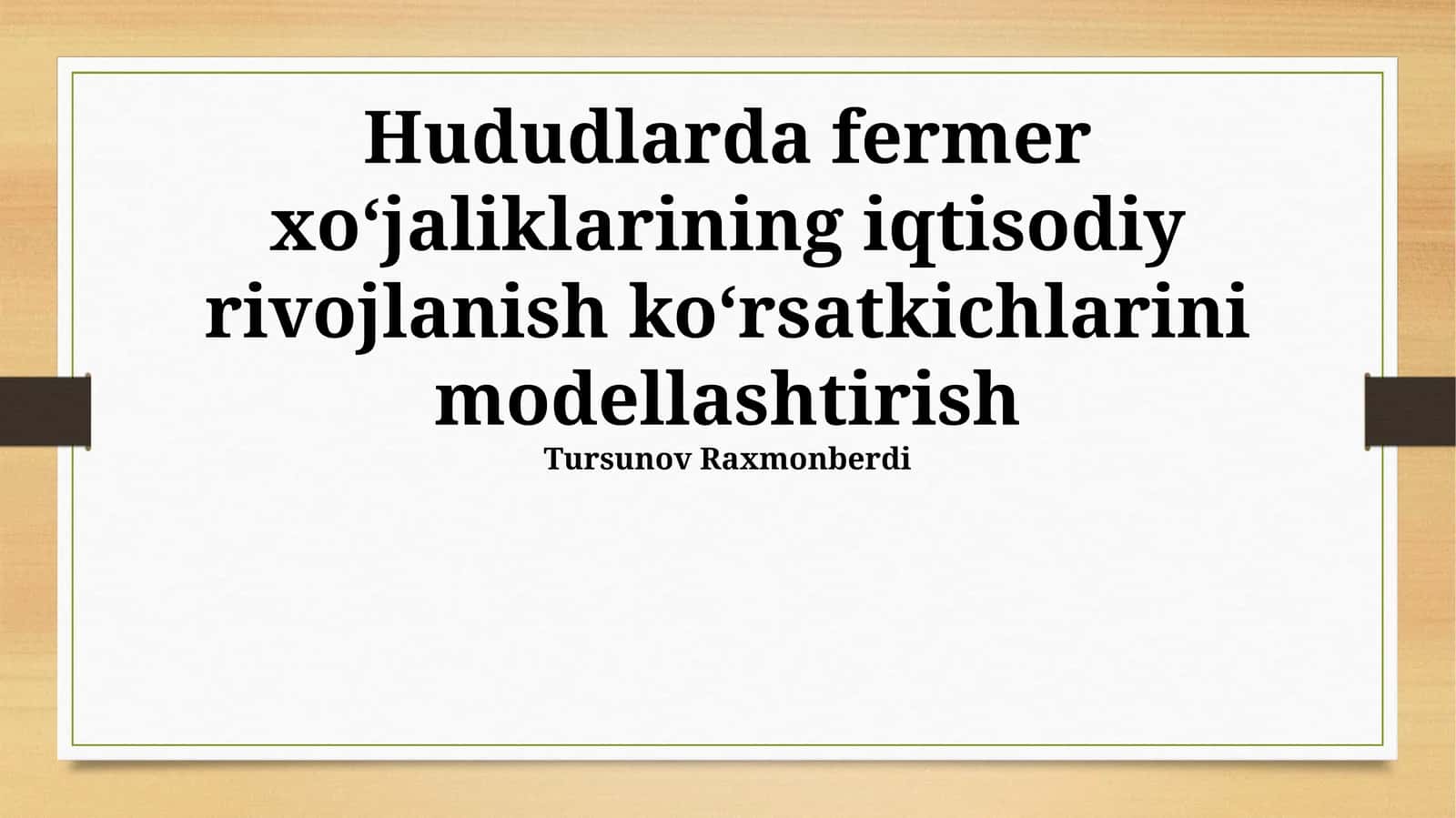 Hududlarda fermer xo'jaliklarining iqtisodiy rivojlanish ko'rsatkichlarini modellashtirish