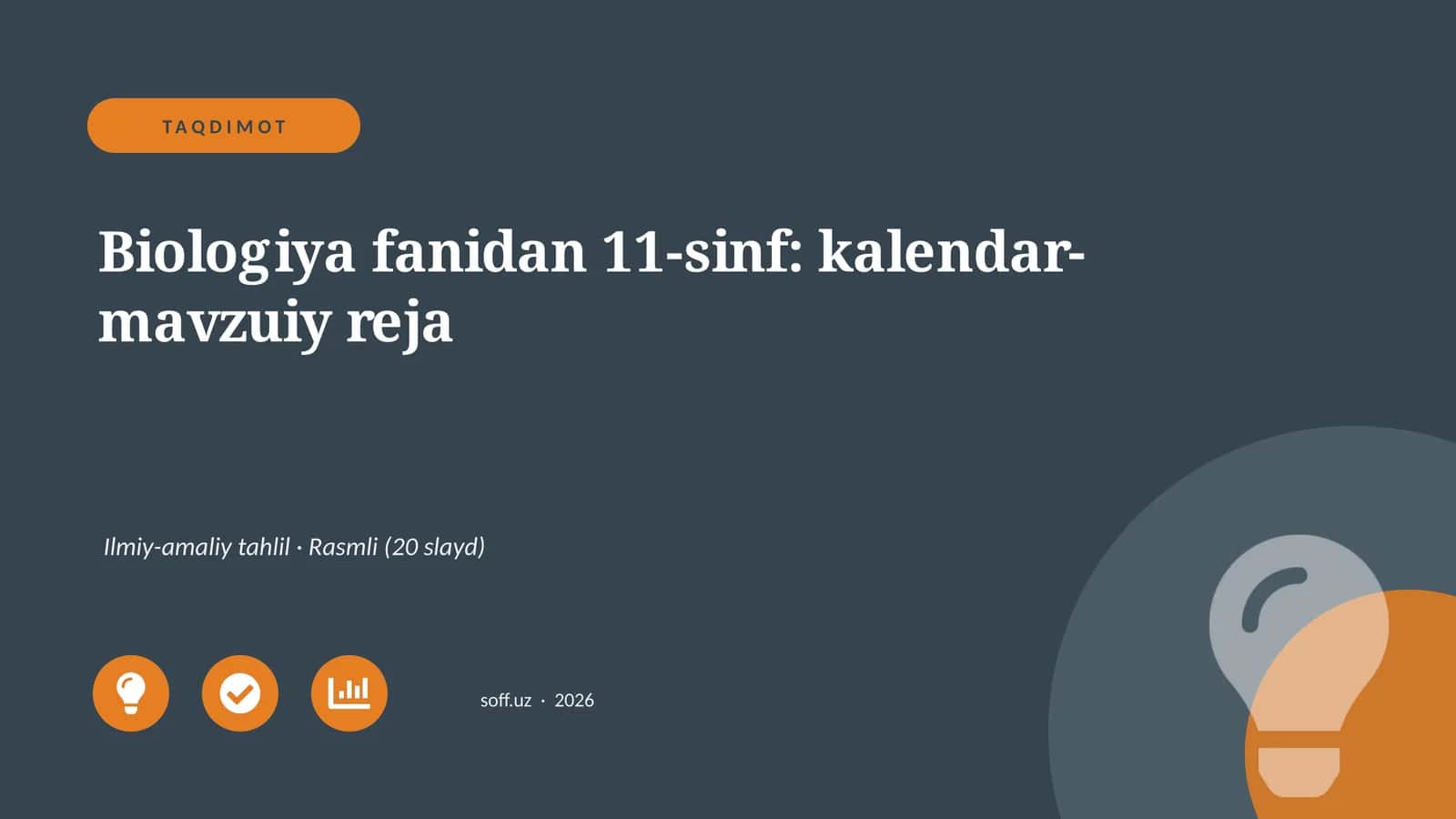 Biologiya fanidan 11-sinf: kalendar-mavzuiy reja