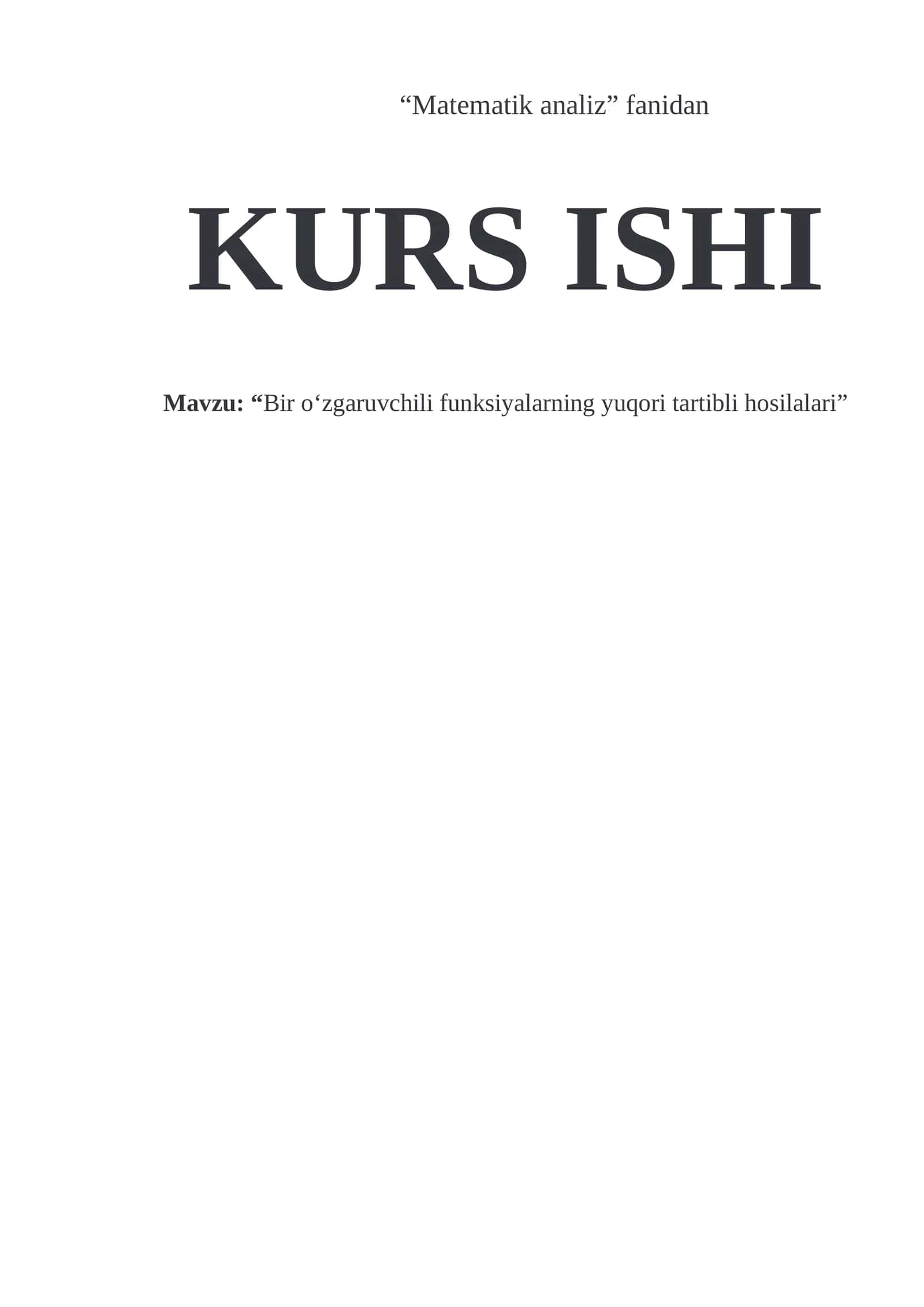 Bir oʻzgaruvchili funksiyalarning yuqori tartibli hosilalari 26.