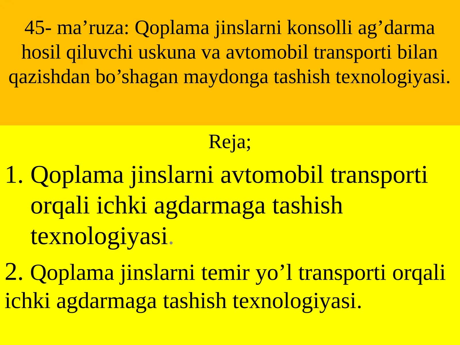 Qoplama jinslarnikonsolliag’darmahosilqiluvchiuskuna va avtomobil transporti bilan qazishdan bo’shagan maydongatashishtexnologiyasi